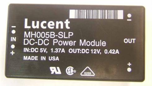MH005B-SLP -lucent in - :dc power module In: DC5V/1.37Amp Out:DC12V/0.42Amp
